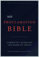 NIV, Proclamation Bible, Hardcover: Correctly Handling the Word of Truth