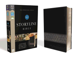 NIV, Storyline Bible, Leathersoft, Black, Comfort Print: Each Story Plays a Part. See How They All Connect.