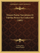 Nizami Poetae Narrationes Et Fabvlae Persice Ex Codice MS (1802)