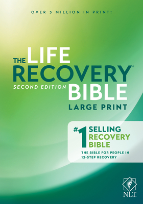 NLT Life Recovery Bible, Large Print, Paperback - Arterburn, Stephen