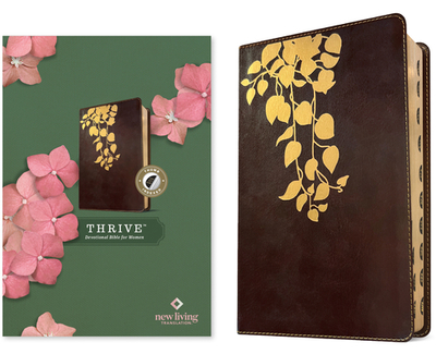 NLT Thrive Devotional Bible for Women (Leatherlike, Cascade Deep Brown, Indexed) - Tyndale (Creator), and Shepherd, Sheri Rose (Notes by)
