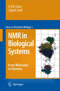 NMR in Biological Systems: From Molecules to Human