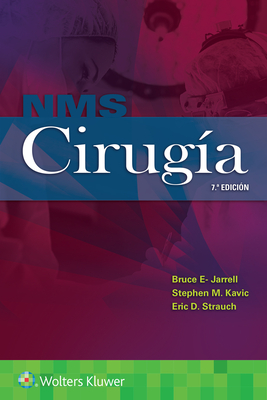 Nms Ciruga - Jarrell, Bruce, and Strauch, Eric D, MD, and Kavic, Stephen M, Dr., MD