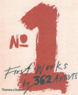 No. 1 : first works of 362 artists