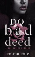 No Bad Deed: A Dark Mafia Romance