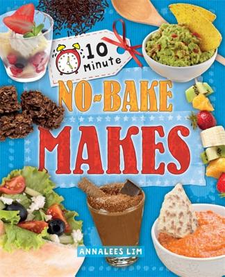 No-Bake Makes - Lim, Annalees