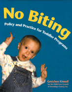 No Biting: Policy and Practice for Toddler Programs