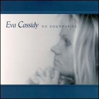 No Boundaries - Eva Cassidy