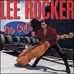 No Cats - Lee Rocker