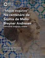 No Centenrio de Sophia de Mello Breyner Andresen (1919-2019): Navegao a Oriente: 1919-2019: 1919'