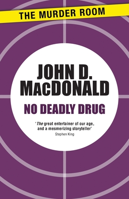 No Deadly Drug - MacDonald, John D.