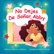 No Dejes de Soar, Abby