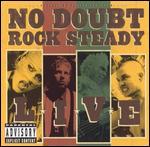 No Doubt: Rock Steady - Live