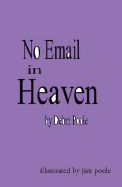 No Email in Heaven