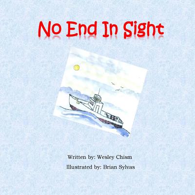 No End In Sight - Chism, Wesley