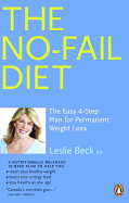 No Fail Diet: The Easy 4-Step Plan for Permanent Weight Loss