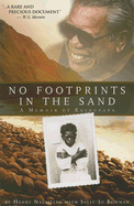 No Footprints in the Sand: A Memoir of Kalaupapa - Nalaielua, Henry Kalalahilimoku, and Bowman, Sally-Jo Keala-O-Anuenue
