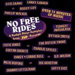 No Free Rides: A Budget Blues Sampler