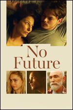 No Future - Andrew Irvine; Mark Smoot