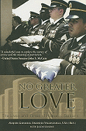 No Greater Love: The Lives and Times of Hispanic Soldiers