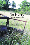 No Hurry: Poems 2000-2012