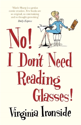 No! I Don't Need Reading Glasses: Marie Sharp 2 - Ironside, Virginia