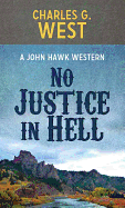 No Justice in Hell