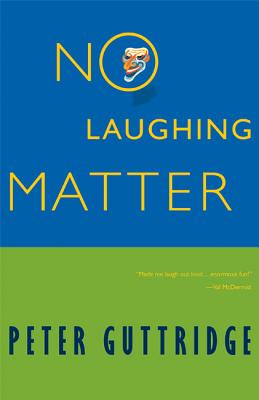 No Laughing Matter - Guttridge, Peter