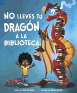 No Lleves Tu Dragn a la Biblioteca