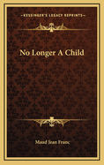 No Longer a Child
