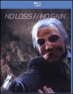 No Loss, No Gain [Blu-ray]