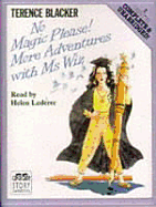 No Magic Please: More Adventures with Ms. Wiz (2 Cassettes)