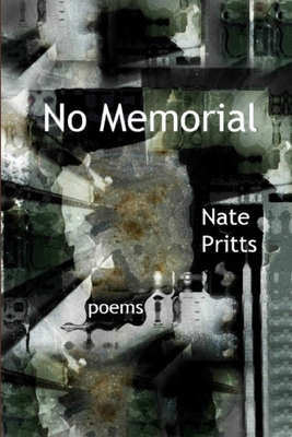 No Memorial - Pritts, Nate