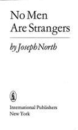 No Men Are Strangers - North, Joseph