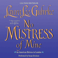 No Mistress of Mine: An American Heiress in London