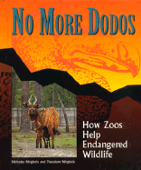 No More Dodos: How Zoos Help Endangered Wildlife