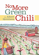 No More Green Chili