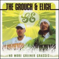 No More Greener Grasses - Grouch & Eligh