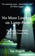 No More Leaning on Lamp-posts: Managing Uncertainty the Nick Charles Way
