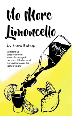 No More Limoncello - Bishop, Steve