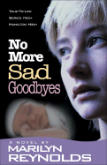 No More Sad Goodbyes
