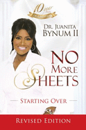 No More Sheets: Starting Over - Bynum, Juanita