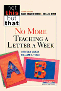 No More Teaching a Letter a Week