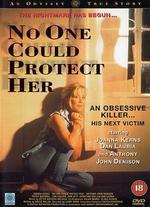 No One Could Protect Her - Larry Shaw