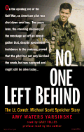 No One Left Behind: The Lt. Comdr. Michael Scott Spercher Story