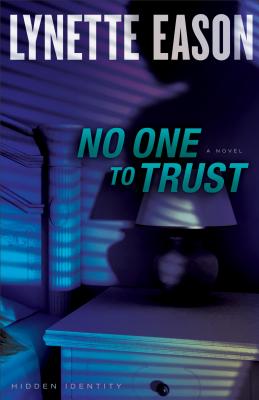 No One to Trust - Eason, Lynette