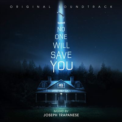 No One Will Save You [Original Soundtrack] - Joseph Trapanese