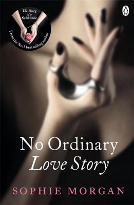 No Ordinary Love Story - Morgan, Sophie