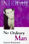 No Ordinary Man - Brockmann, Suzanne