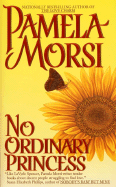 No Ordinary Princess - Morsi, Pamela